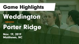 Weddington  vs Porter Ridge  Game Highlights - Nov. 19, 2019