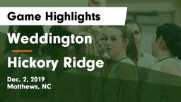 Weddington  vs Hickory Ridge  Game Highlights - Dec. 2, 2019