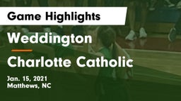 Weddington  vs Charlotte Catholic  Game Highlights - Jan. 15, 2021