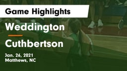 Weddington  vs Cuthbertson  Game Highlights - Jan. 26, 2021