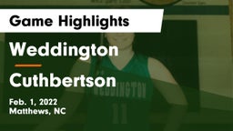 Weddington  vs Cuthbertson  Game Highlights - Feb. 1, 2022