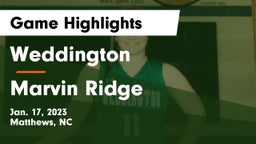 Weddington  vs Marvin Ridge  Game Highlights - Jan. 17, 2023