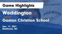 Weddington  vs Gaston Christian School Game Highlights - Dec. 17, 2021