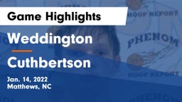 Weddington  vs Cuthbertson Game Highlights - Jan. 14, 2022
