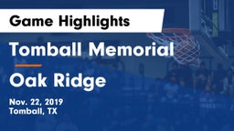 Tomball Memorial vs Oak Ridge  Game Highlights - Nov. 22, 2019