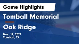Tomball Memorial  vs Oak Ridge  Game Highlights - Nov. 19, 2021