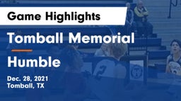 Tomball Memorial  vs Humble  Game Highlights - Dec. 28, 2021