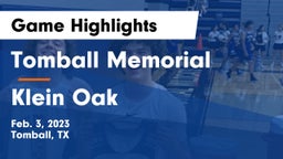 Tomball Memorial  vs Klein Oak  Game Highlights - Feb. 3, 2023