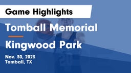 Tomball Memorial  vs Kingwood Park  Game Highlights - Nov. 30, 2023
