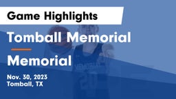 Tomball Memorial  vs Memorial  Game Highlights - Nov. 30, 2023