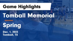Tomball Memorial  vs Spring  Game Highlights - Dec. 1, 2023