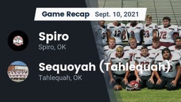 Recap: Spiro  vs. Sequoyah (Tahlequah)  2021