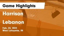 Harrison  vs Lebanon  Game Highlights - Feb. 24, 2023