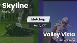 Matchup: Skyline  vs. Valley Vista  2017