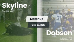 Matchup: Skyline  vs. Dobson  2017