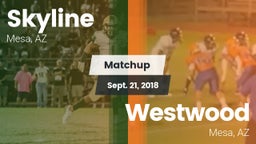 Matchup: Skyline  vs. Westwood  2018