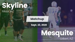 Matchup: Skyline  vs. Mesquite  2020