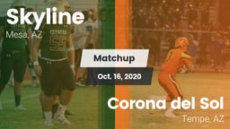 Matchup: Skyline  vs. Corona del Sol  2020