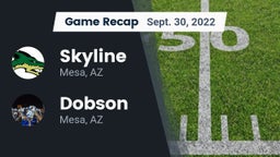 Recap: Skyline  vs. Dobson  2022
