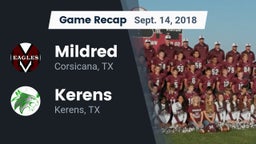 Recap: Mildred  vs. Kerens  2018