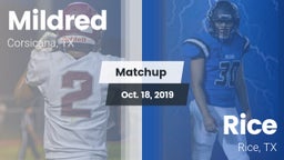 Matchup: Mildred  vs. Rice  2019