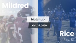 Matchup: Mildred  vs. Rice  2020
