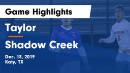 Taylor  vs Shadow Creek  Game Highlights - Dec. 13, 2019