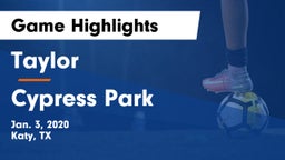 Taylor  vs Cypress Park   Game Highlights - Jan. 3, 2020