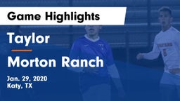 Taylor  vs Morton Ranch  Game Highlights - Jan. 29, 2020