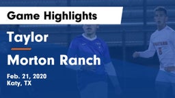 Taylor  vs Morton Ranch  Game Highlights - Feb. 21, 2020