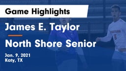 James E. Taylor  vs North Shore Senior  Game Highlights - Jan. 9, 2021