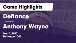 Defiance  vs Anthony Wayne Game Highlights - Jan 7, 2017