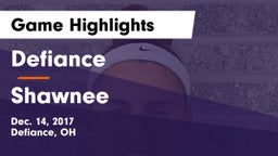 Defiance  vs Shawnee  Game Highlights - Dec. 14, 2017