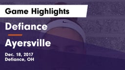 Defiance  vs Ayersville  Game Highlights - Dec. 18, 2017