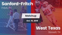 Matchup: Sanford-Fritch High vs. West Texas  2018