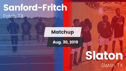 Matchup: Sanford-Fritch High vs. Slaton  2019