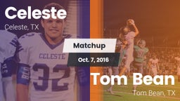 Matchup: Celeste  vs. Tom Bean  2016