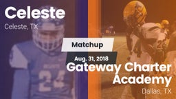 Matchup: Celeste  vs. Gateway Charter Academy  2018