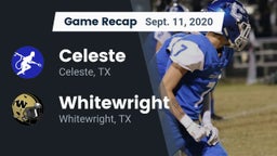 Recap: Celeste  vs. Whitewright  2020