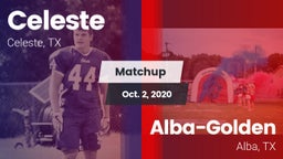 Matchup: Celeste  vs. Alba-Golden  2020