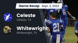 Recap: Celeste  vs. Whitewright  2022