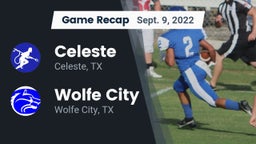 Recap: Celeste  vs. Wolfe City  2022