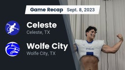 Recap: Celeste  vs. Wolfe City  2023