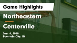 Northeastern  vs Centerville  Game Highlights - Jan. 6, 2018