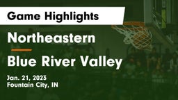 Northeastern  vs Blue River Valley Game Highlights - Jan. 21, 2023