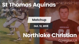 Matchup: St Thomas Aquinas vs. Northlake Christian  2018