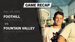 Recap: Foothill  vs. Fountain Valley  2016