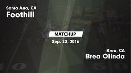 Matchup: Foothill  vs. Brea Olinda  2016