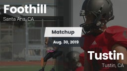Matchup: Foothill  vs. Tustin  2019