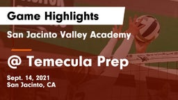 San Jacinto Valley Academy  vs @ Temecula Prep Game Highlights - Sept. 14, 2021